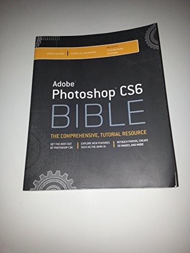 Adobe photoshop cs6 - cs6, bible