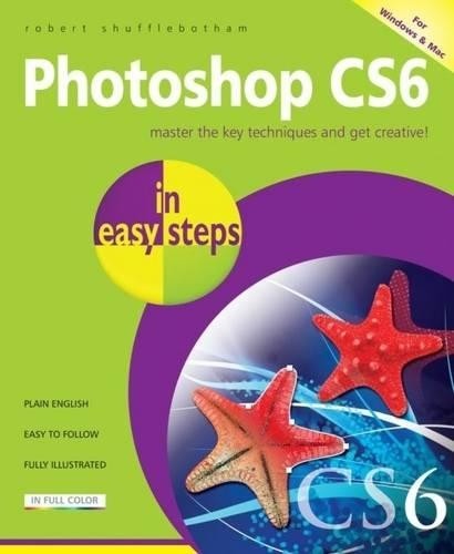 Photoshop cs6 easy steps - cs6, by