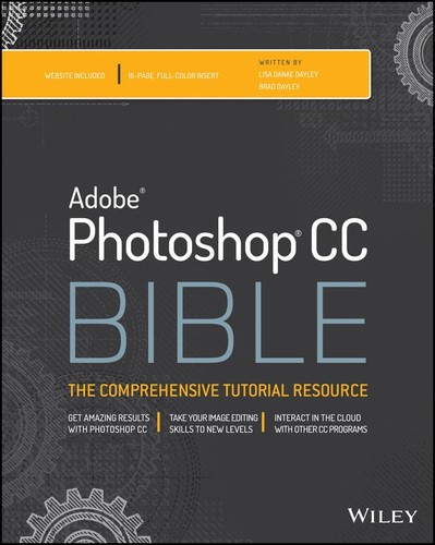 Photoshop bible dayley - cc, bible,dayley