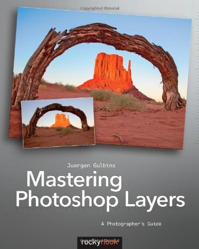 Mastering photoshop layers a - mastering,