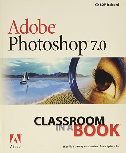 Adobe photoshop classroom - adobe, 7.0