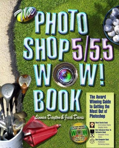 The photoshop wow book - 5/5.5, wow!
